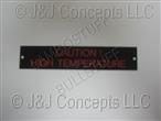 Caution High Temperature Plate