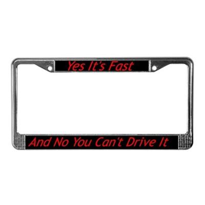 Its Fast License Plate Frame Red print