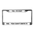 Its Fast License Plate Frame black print